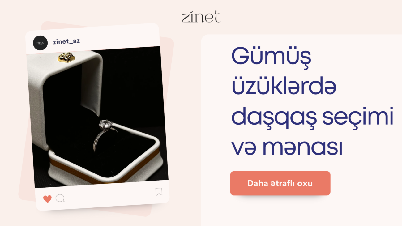 Gümüş Üzüklərdə Daş Seçimləri və Mənaları