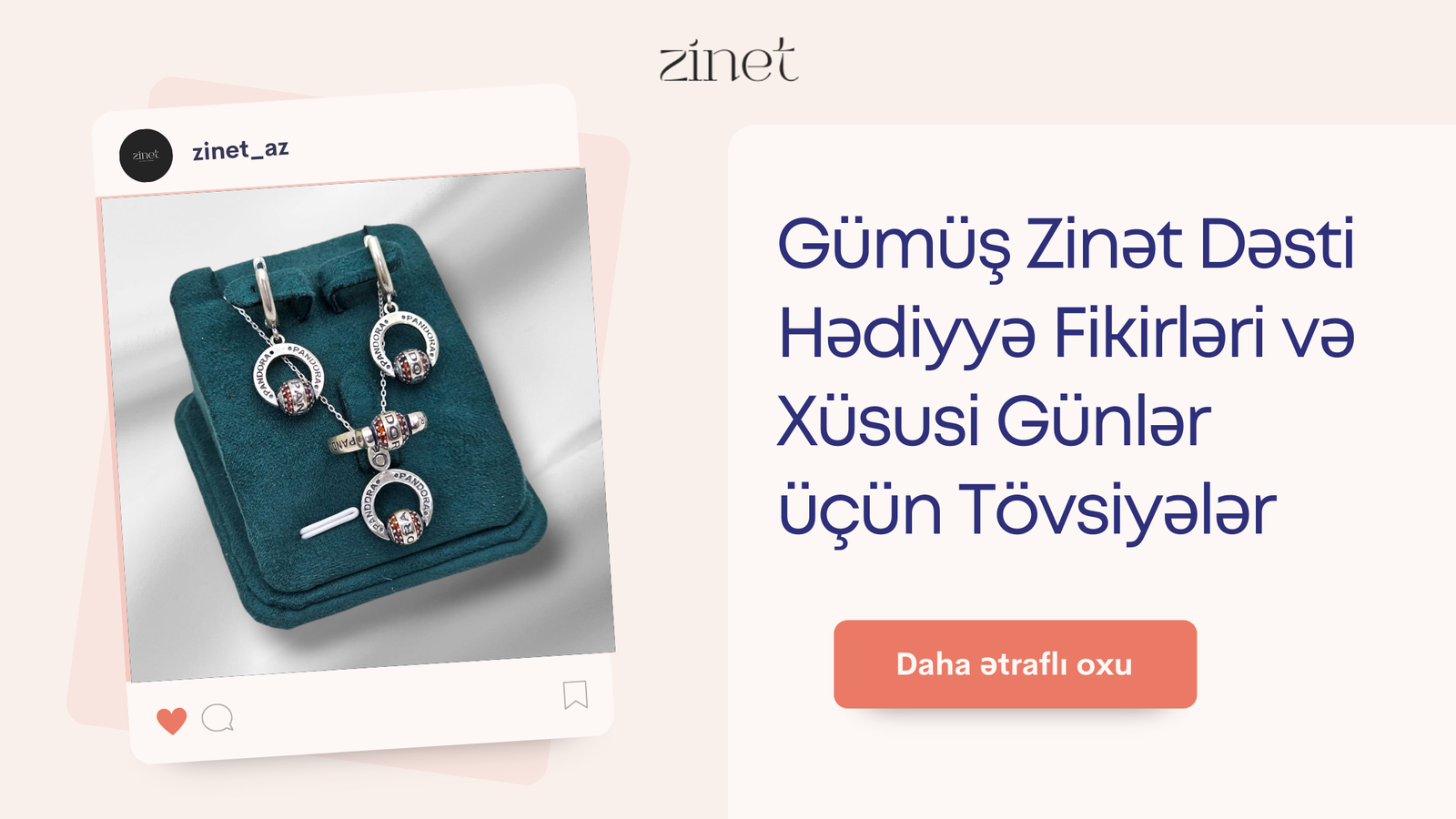 Gümüş Zinət Dəsti Hədiyyə Fikirləri və Xüsusi Günlər üçün Tövsiyələr